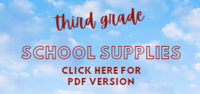Pic of clouds with heading third grade Supply List, PDF click here